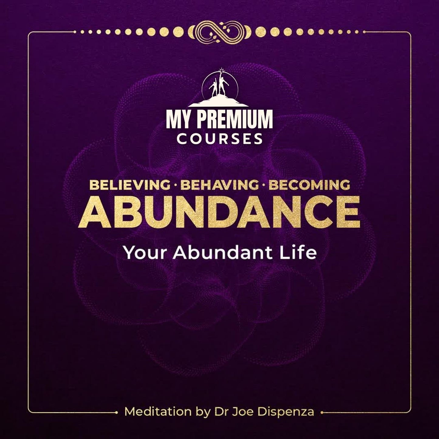 Dr Joe Dispenza - Your Abundant Life – Guided Meditation (from Abundance 2025) on My Premium Courses