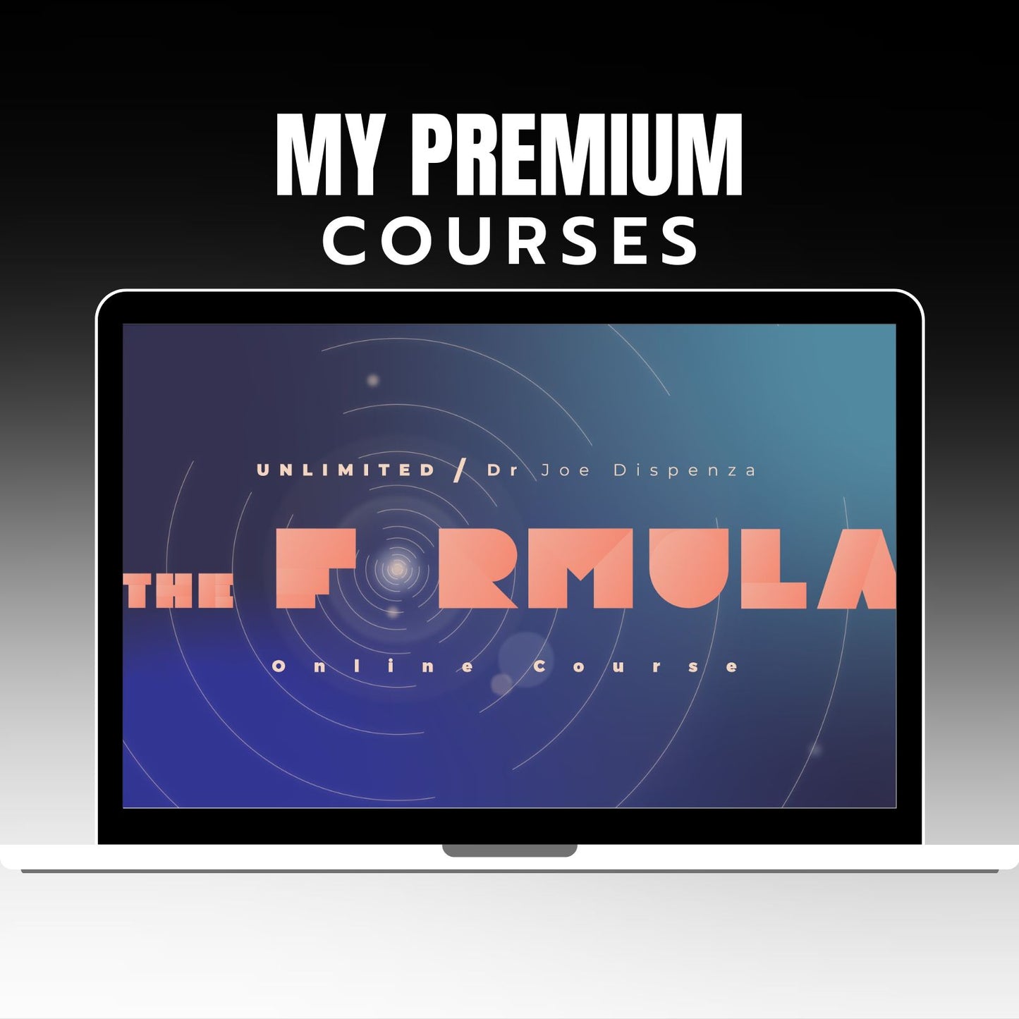 Joe Dispenza - The Formula Online Course on My Premium Courses