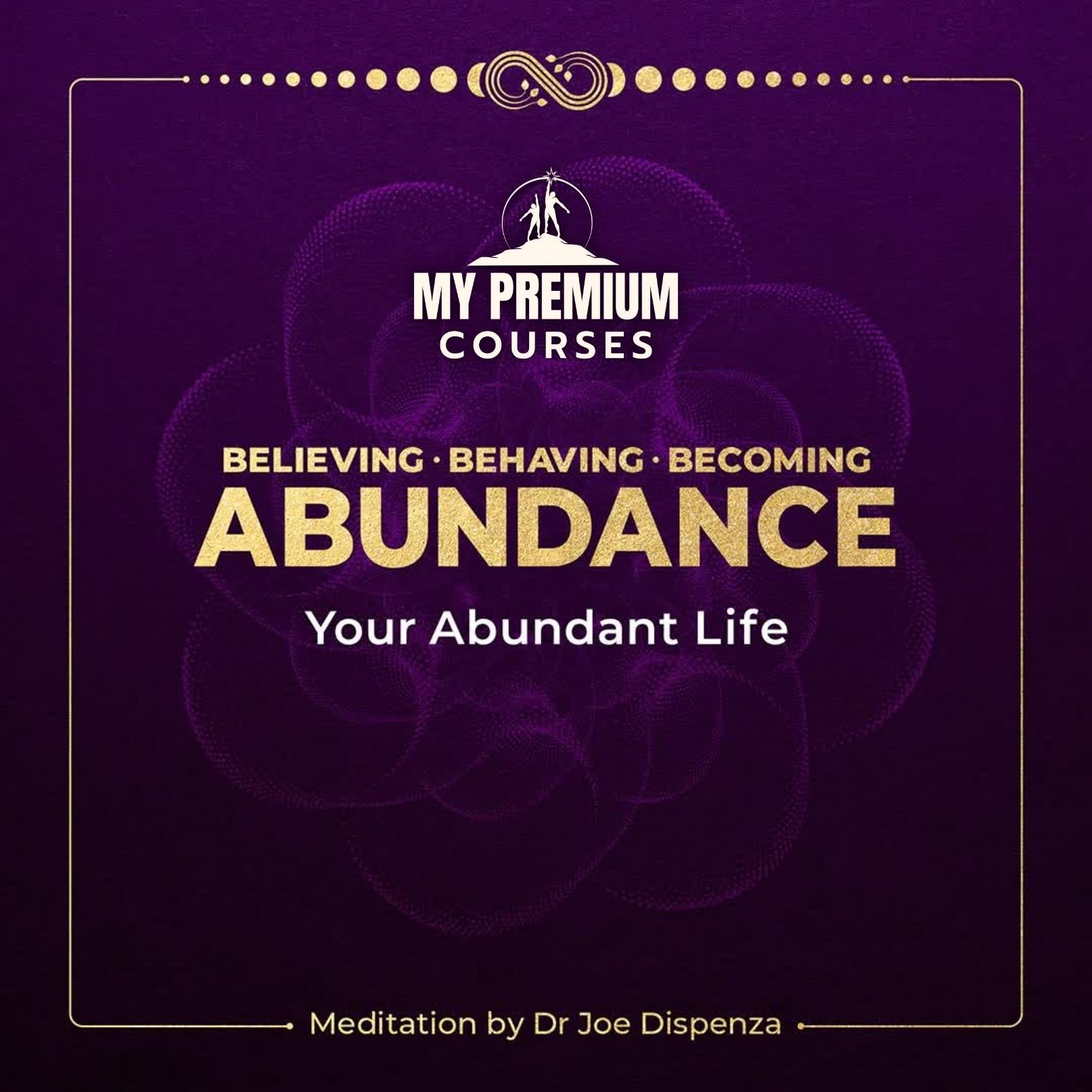 Dr Joe Dispenza - Your Abundant Life – Guided Meditation (from Abundance 2025) on My Premium Courses