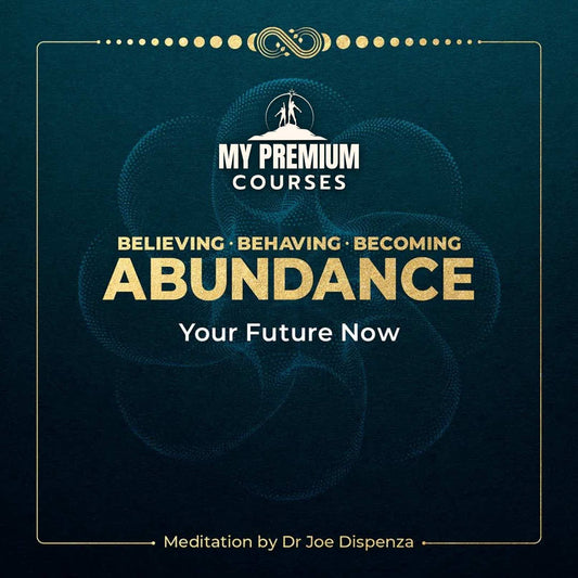 Dr Joe Dispenza - Your Future Now – Guided Meditation (from Abundance 2025) on My Premium Courses
