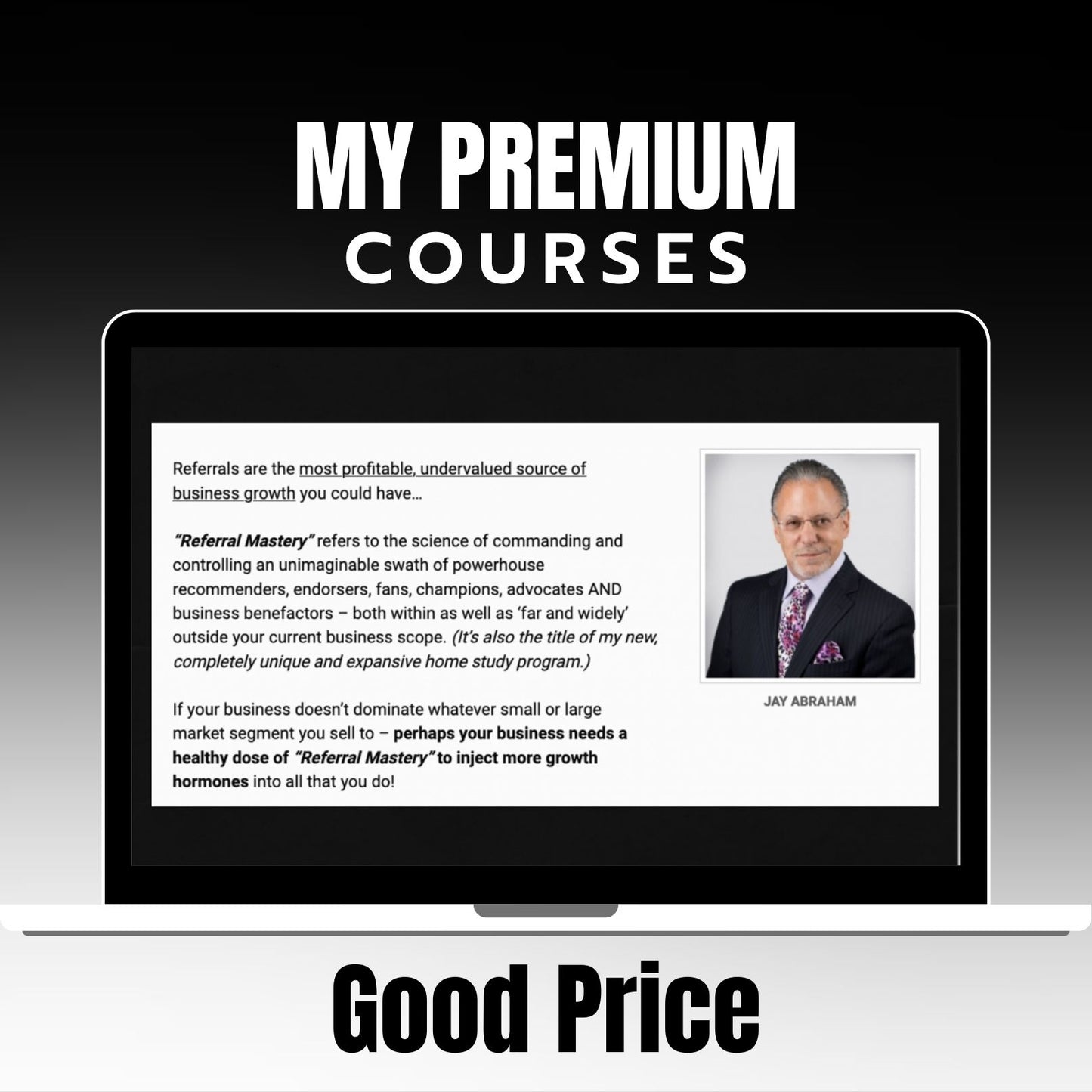 Jay Abraham – Referral Mastery on mypremiumcourses.com