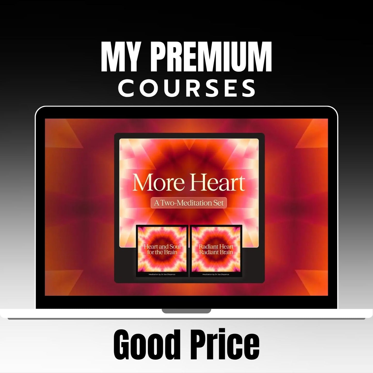 Joe Dispenza - More Heart: A Two-Meditation Set on mypremiumcourses.com
