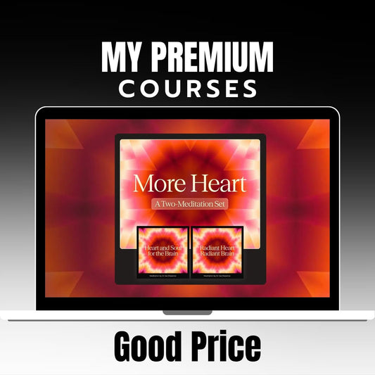 Joe Dispenza - More Heart: A Two-Meditation Set on mypremiumcourses.com