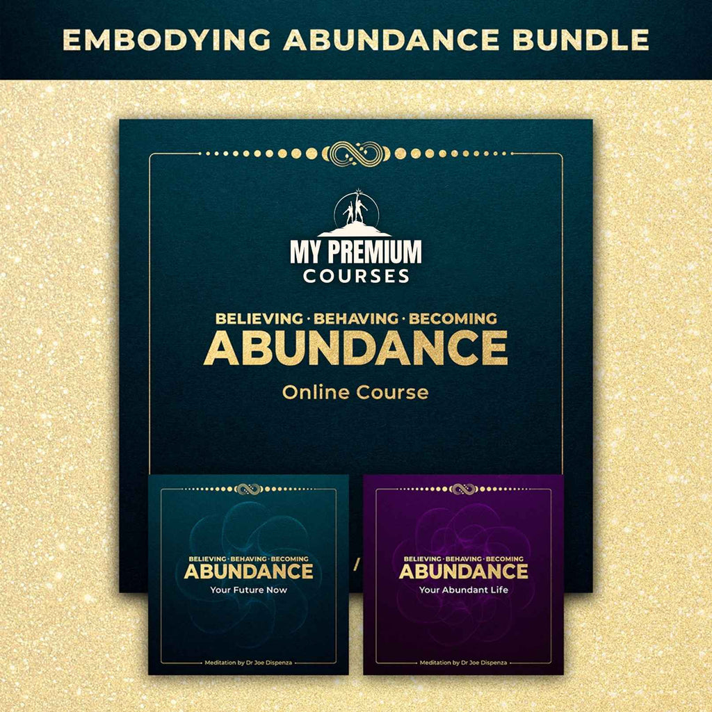 Dr Joe Dispenza - Embodying Abundance Bundle Online Course on My Premium Courses