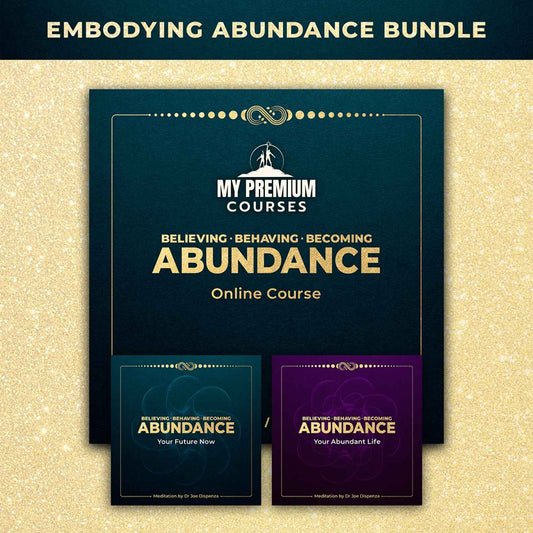 Dr Joe Dispenza - Embodying Abundance Bundle Online Course on My Premium Courses