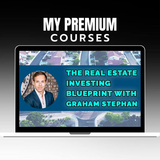 Graham Stephan – The Real Estate and Wealth Investing Blueprint on My Premium Courses